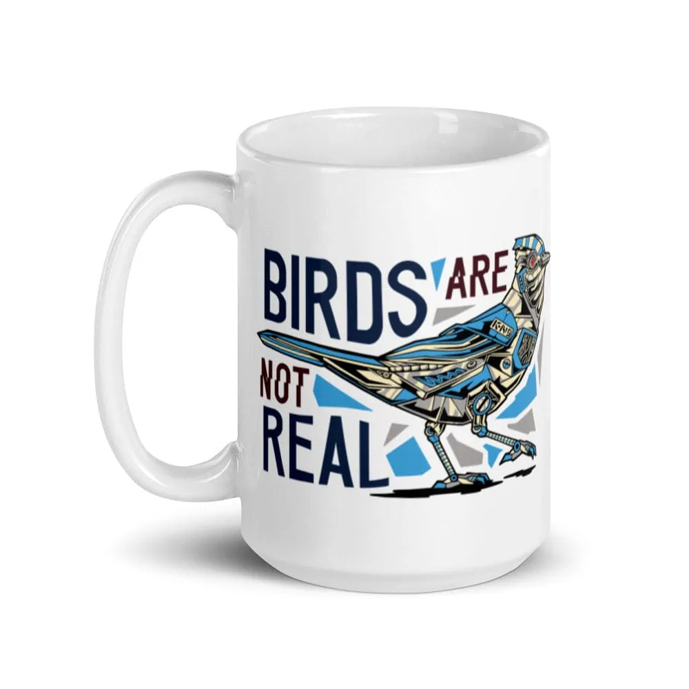 Birds are not real - Mug