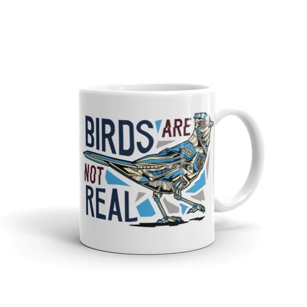 Birds are not real - Mug