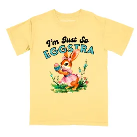 I'm Just So Eggstra Comfort Colors Tee